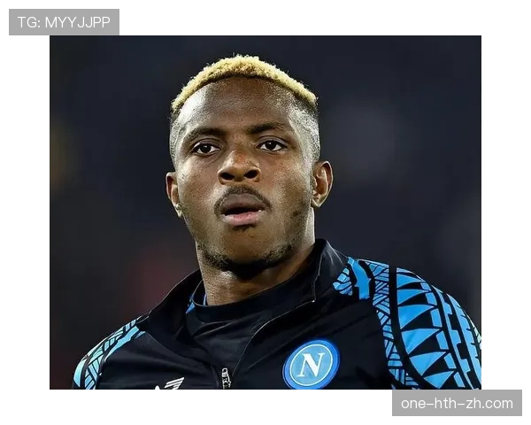 奥斯梅恩如何凭借力量与速度撕裂防线